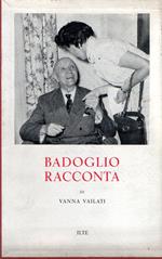 Badoglio racconta