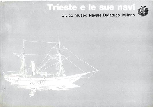 Trieste e le sue navi - copertina