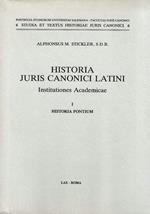 Historia juris canonici latini. Institutiones Academicae. I : Historia fontium