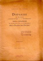 Dispareri in materia d'architettura e prospettiva nella questione del prolungamento del lato settentrionale della Piazza del Duomo