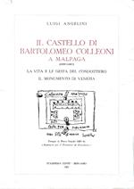 Il Castello di Bartolomeo Colleoni a Malpaga (Bergamo) - La vita e le gesta del condottiero - Il monumento di Venezia