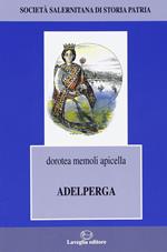 Adelperga da Pavia alla corte di Arechi II