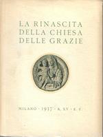 La rinascita di Santa Maria delle Grazie dovuta alla munificenza del Sen. Ettore Conti. Discorso tenuto nella Sala dell'Alessi in Palazzo Marino da Ambrogio Annoni il 18 maggio 1937