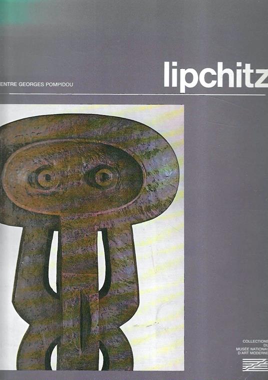 Lipchitz. Oeuvres de Jacques Lipchitz (1891 - 1973) - copertina