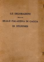 Le Decorazioni della già Reale Palazzina di Caccia di Stupinigi