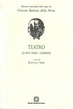 Teatro. Quarto Tomo - Commedie