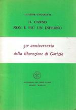 Prima Edizione ! Il Carso non è più un inferno