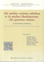 De moribus ecclesiae catholicae et de moribus Manichaeorum