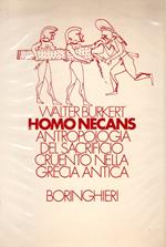 Homo necans : Antropologia del sacrificio cruento nella Grecia antica