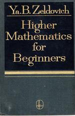 Higher Mathematics fro Beginners