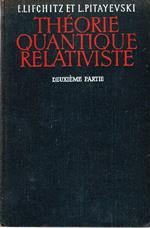 Theorie Quantique Relativiste (parte seconda)