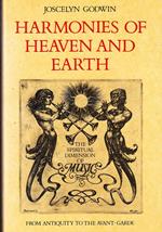 Harmonies of Heaven and Earth: Spiritual Dimension of Music from Antiquity to Avant-garde