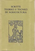 Scritti teorici e tecnici di agricoltura. Volume II -Dal Settecento agli inizi dell' Ottocento