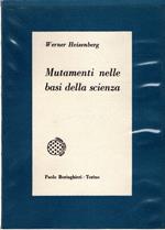 Mutamenti nelle basi della scienza