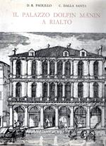 Il palazzo Dolfin Manin a Rialto