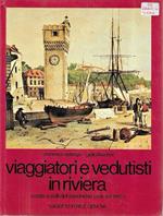 Viaggiatori e vedutisti in riviera, coste e valli del savonese (XVII-XIX sec.)