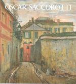 Oscar Saccorotti. (Catalogo della Mostra - Genova, Milano 1989)