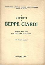 I dipinti di Beppe Ciardi. Catalogo della Mostra - Milano, 1936