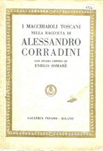 I Macchiaioli toscani nella raccolta di Alessandro Corradini di Firenze, con studio critico di Enrico Somarè. (Catalogo della vendita all'asta - Milano, 1926)