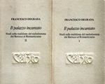 Il palazzo incantato : Studi sulla tradizione del melodramma dal Barocco al Romanticismo (2 vol.)