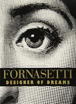 Fornasetti: Designer of Dreams