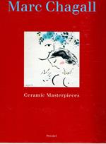 Marc Chagall: Ceramics: Ceramic Masterpieces