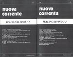 Italo Calvino / 1 - Italo Calvino / 2. (Nuova Corrente, n.99-100/1987)