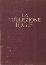 La Collezione R.G.E. - Galleria Milano - Milano 1929