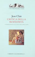 Critica della modernità. Considerazioni sullo stato delle belle arti. Ediz. illustrata [Lingua francese]