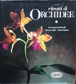 Ritratti di orchidee. Ediz. illustrata