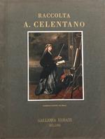 Catalogo della vendita all'asta della Raccolta A. Celentano. Galleria Lurati - Milano, 1930