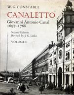 Canaletto: Giovanni Antonio Canale, 1697-1768. Volume 2