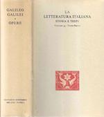 Opere di Galileo Galilei. (La Letteratura Italiana - Storia e Testi - Vol. 34 - Tomo I)