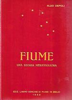 Fiume: una storia meravigliosa