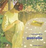 Guerello. (Catalogo della Mostra - Genova 1984/85)