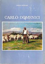 Mostra restrospettiva di Carlo Domenici (Livorno 1897 - Isola d'Elba 1981). Catalogo della Mostra - Firenze, 1982