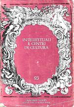 Intellettuali e centri di cultura (Quaderni storici, n.23 - 1973)