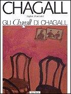 Gli Chagall di Chagall