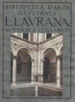 Architetti dal XV al XIII secolo: Luciano Laurana