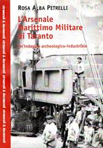 L' arsenale Marittimo Militare di Taranto