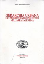 Gerarchia urbana e contemporaneo linguistico nell'area salentina