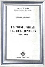 I cattolici austriaci e la Prima Repubblica 1918 - 1934