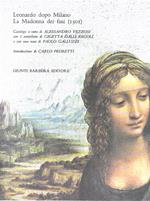 Leonardo dopo Milano. La Madonna dei fusi (1501). (Catalogo della Mostra - Vinci, 1982)