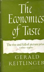 The Economics of Taste: The Rise and Fall of Picture Prices 1760-1960