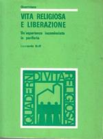 Vita religiosa e liberazione. Un'esperienza incominciata in periferia