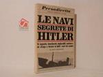 Le navi segrete di Hitler