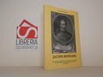 Jacopo Bonfadio. Selezione di opere dell'umanista volvianese accompagnata da notizie biografiche e commenti