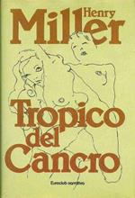 L- Tropico Del Cancro - Henry Miller - Euroclub --- 1981 - Cs - Zcs45