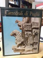 Cattedrali di puglia nuova edizione aumentata e aggiornata