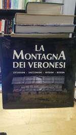 La Montagna dei veronesi ottaviani saccomani avesani rossin